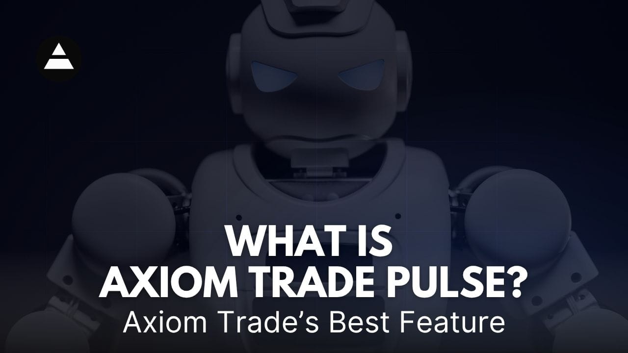 graphic for article What Is Axiom Trade Pulse?