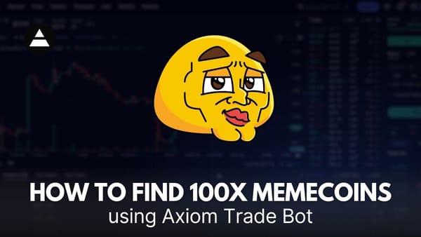 How to Find 100X Memecoins using Axiom Trade with a meme coin icon