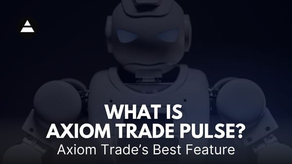 graphic for article What Is Axiom Trade Pulse?