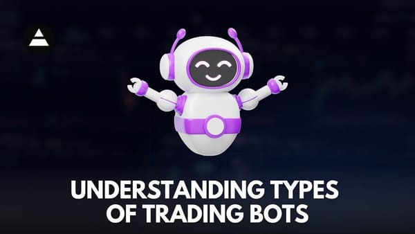 Understanding Types of Trading Bots